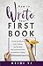 How to Write Your First Book by Heidi Yi