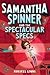 Samantha Spinner and the Spectacular Specs
