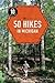 50 Hikes in Michigan (Explo...