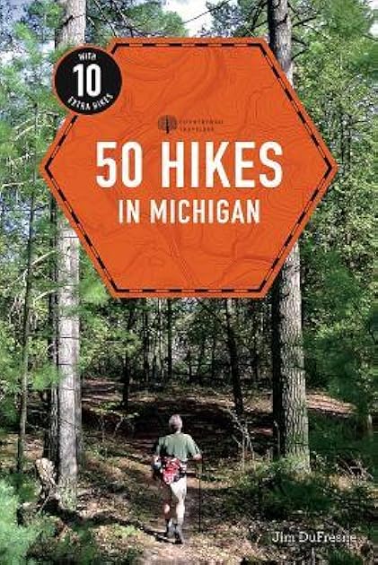 50 Hikes in Michigan (Explorer's 50 Hikes)