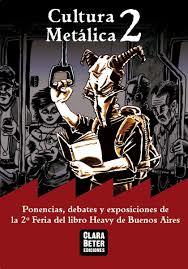 Cultura Metálica 2: Ponencias, debates y exposiciones de la 2da Feria del Libro Heavy de Buenos Aires