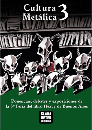 Cultura Metálica 3: Ponencias, debates y exposiciones de la 3ra Feria del Libro Heavy de Buenos Aires