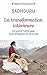 La transformation intérieure (L'esprit d'ouverture) (French Edition)