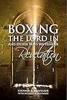 Boxing the Lord I...