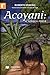 Acoyani: El niño y el poeta...
