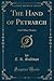 The Hand of Petrarch: And O...