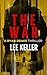 The War - A Ryan Drake Thri...