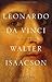 Leonardo da Vinci: Die Biographie