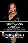 What Every DIVA Must Know About Starting Her Own Business: A Modern Woman's Guide to Building a Stellar Brand From Scratch