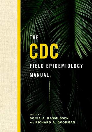 The CDC Field Epidemiology Manual (Kindle Edition)