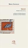 Tagli. Poesie 2009-2014