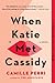 When Katie Met Cassidy