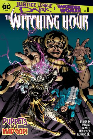 Justice League Dark and Wonder Woman: The Witching Hour #1 (ebook)