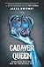 Cadaver & Queen (Cadaver & Queen, #1)