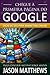 Chegue à primeira página do Google: Dicas de SEO para marketing online (Portuguese Edition)