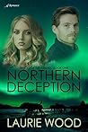 Northern Deception by Laurie Wood
