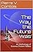 The Way the Future Was: An ...