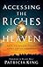 Accessing the Riches of Heaven: Keys to Experiencing God's Lavish Provision