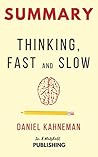 Summary: Thinking, Fast and Slow by Daniel Kahneman