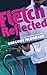 Fletch Reflected (The Fletch Mysteries)