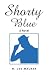 Shorty Blue: A Novel