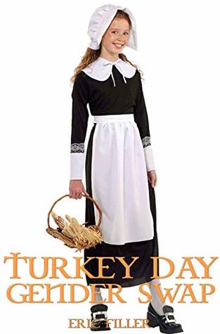 Turkey Day Gender Swap (Gender Swap Age Regression Fiction)