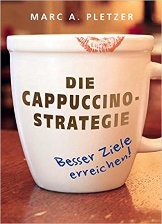Die Cappuccino-Strategie