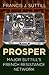 PROSPER: Major Suttill's French Resistance Network (Espionage)