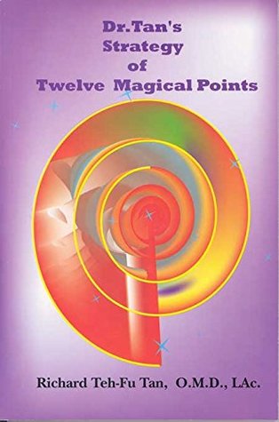 Dr. Tan's Strategy of Twelve Magical Points (Paperback)