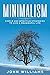 Minimalism: Simple and Effe...