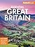 Fodor's Essential Great Britain: with the Best of England, Scotland & Wales (Full-color Travel Guide)