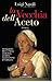 La Vecchia dell'Aceto (Vento della Storia Vol. 5) (Italian Edition)