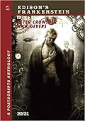 Edison's Frankenstein: A Postscripts Anthology 20/21
