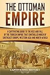 The Ottoman Empir...