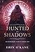 Hunted by Shadows (Shadowbo...