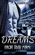 Dreams - Nacht über Miami