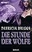 Die Stunde der Wölfe (Alpha & Omega, #5)