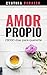 Amor propio: 29000 días par...
