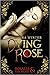 Dying Rose - Rosalia & the Beast
