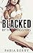 Blacked by the Gangsters by Fabia Berry