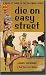 Die On Easy Street by James Howard