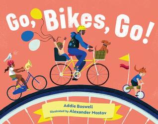 Go, Bikes, Go! A Bike Book for Toddlers 1-3: Stocker Stuffers for Toddler Boys and Girls (Transportation Board Books for Toddlers)