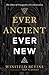 Ever Ancient, Ever New: The Allure of Liturgy for a New Generation