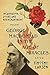 George MacDonald in the Age of Miracles: Incarnation, Doubt, and Reenchantment (Hansen Series)