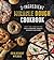 2-Ingredient Miracle Dough Cookbook by Erin Mylroie