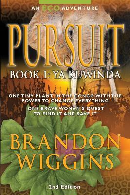 Pursuit: Book 1: Ya Kuwinda