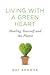 Living with a Green Heart: ...