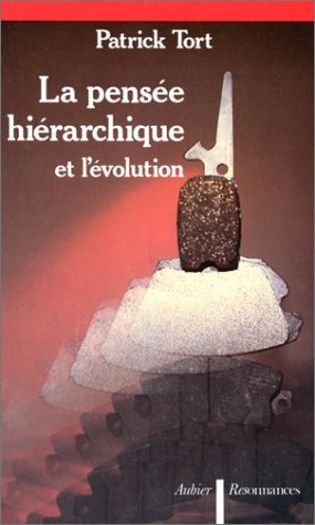 La pensée hiérarchique et l'évolution (Paperback)