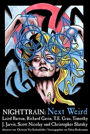 Nighttrain: Next Weird (German Edition)