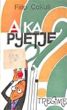A ka pyetje? : tr...